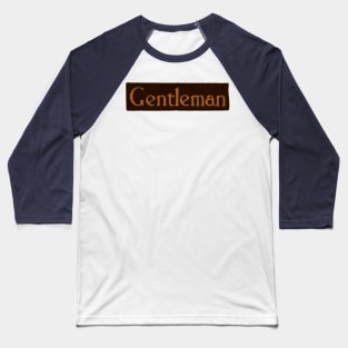 Gentleman Baseball T-Shirt